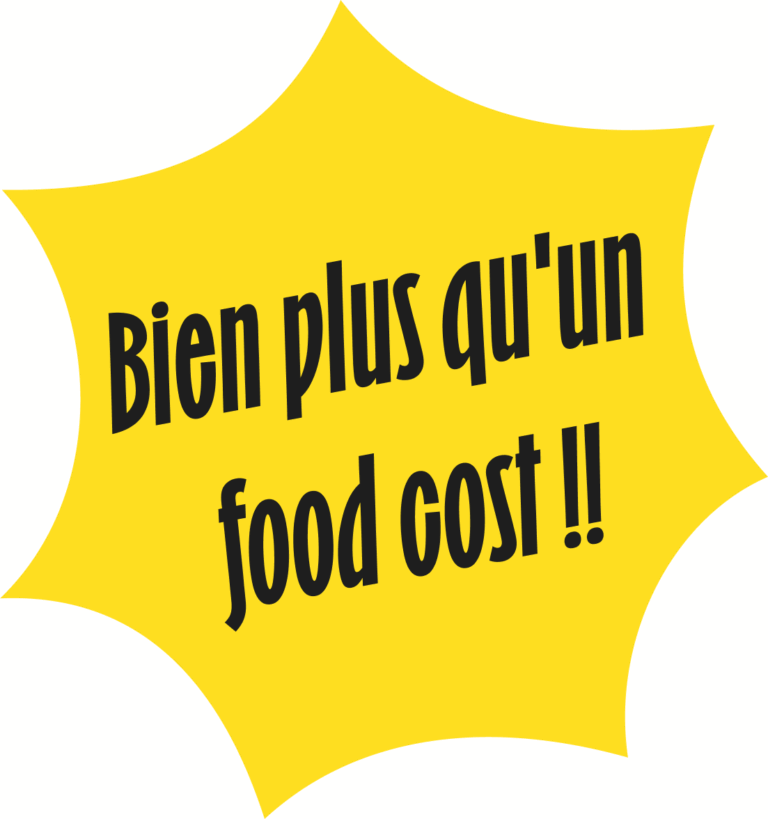 Bien plus qu'un food cost !